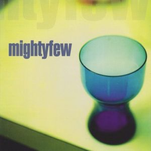 Mightyfew (EP)