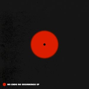 No Ends No Beginnings EP (EP)