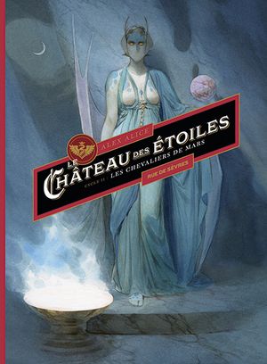 Les Chevaliers de Mars - Le Château des étoiles (Intégrale), cycle 2