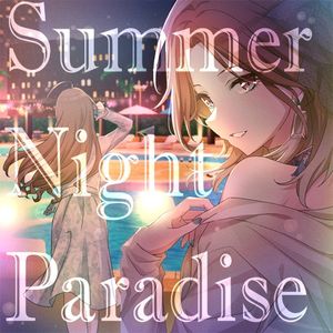 Summer Night Paradise (Single)