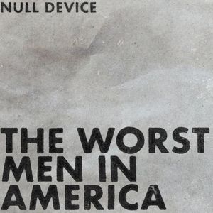 The Worst Men in America (Single)