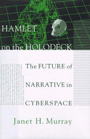 Hamlet on the holodeck