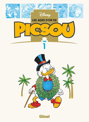 Les Âges d'or de Picsou, tome 1