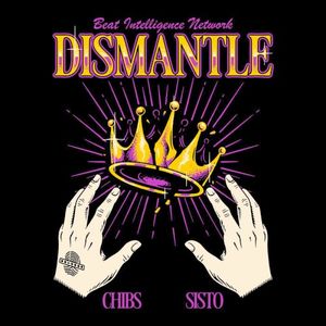 DISMANTLE (Single)