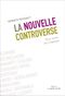 La Nouvelle Controverse