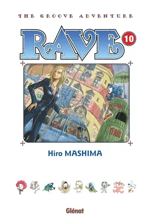 Rave (Édition originale), tome 10