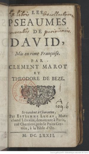 Les Pseaumes de David, mis en rime franc̜oise