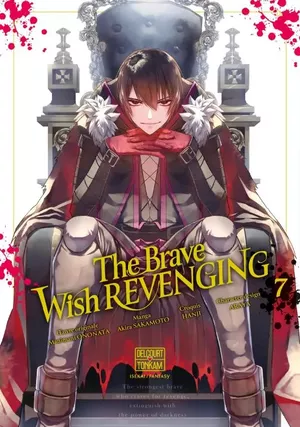 The Brave Wish Revenging, tome 7