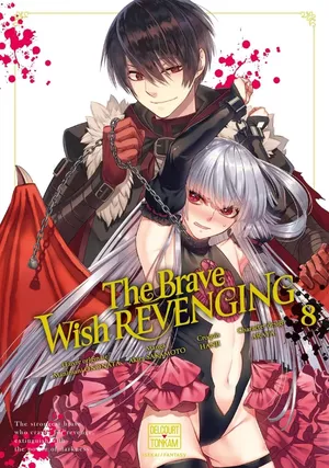 The Brave Wish Revenging, tome 8