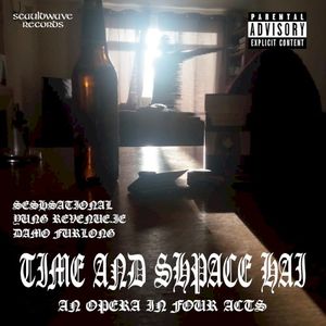 Time and Shpace Hai: An Opera in Four Acts (EP)
