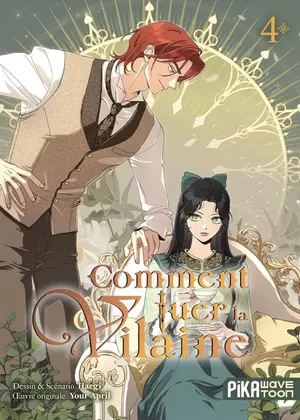 Comment tuer la vilaine, tome 4