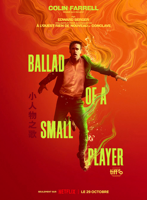 Ballad Of A Small Player