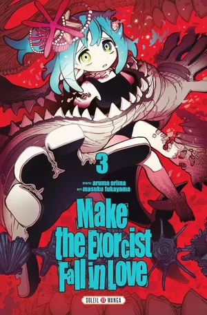 Make the Exorcist Fall in Love, tome 3