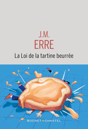 La Loi de la tartine beurrée