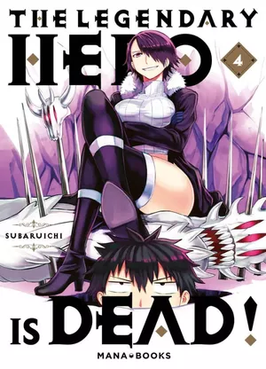 The Legendary Hero Is Dead!, tome 4