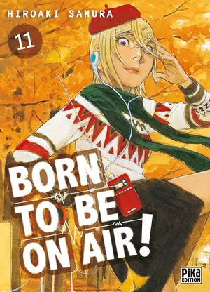 Born To Be On Air !, tome 11