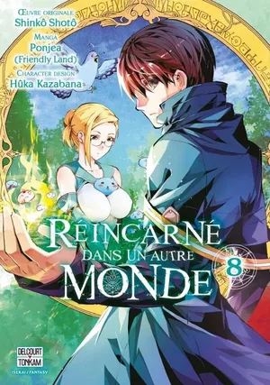 Réincarné dans un autre monde, tome 8