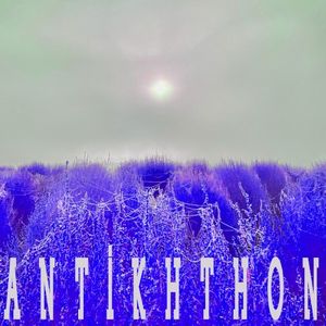 Antikhthon [004 – 006]