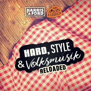 Hard, Style & Volksmusik (Reloaded) (Single)