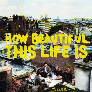 How Beautiful This Life Is (Single)