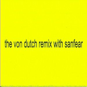 CharliXCX - The von dutch remix with sanfear