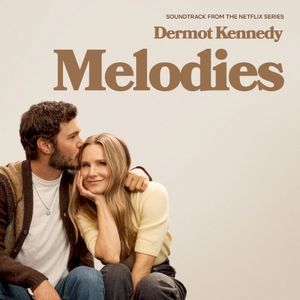 Melodies (From the Netflix Series "Nobody Wants This" Season 2) (OST)