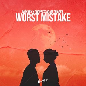 Worst Mistake (Single)