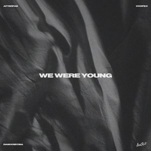 We Were Young (Single)