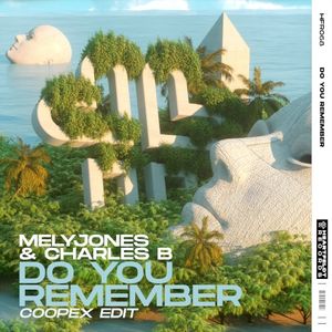 Do You Remember (Coopex Edit)