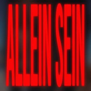 Allein sein (Single)