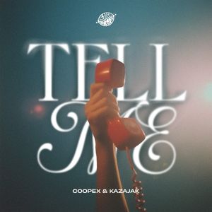 Tell Me (Single)