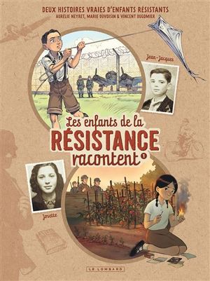 Les Enfants de la Résistance racontent