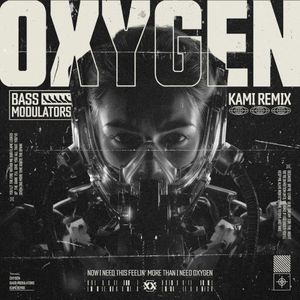 Oxygen (KAMI Remix)