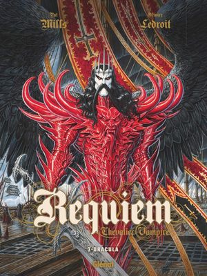 Dracula - Requiem, chevalier vampire, tome 3