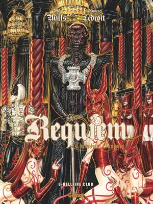 Hellfire Club - Requiem, chevalier vampire, tome 6