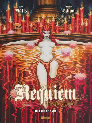 Bain de sang - Requiem, chevalier vampire, tome 10