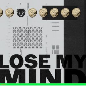 Lose My Mind (Single)