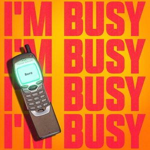 I'm Busy (Single)