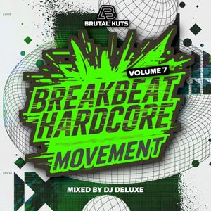 Breakbeat Hardcore Movement: Volume 7