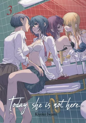 Today, she is not here..., tome 3