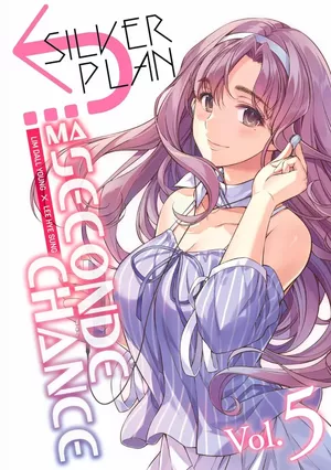Silver Plan : Ma seconde chance, tome 5