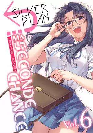 Silver Plan : Ma seconde chance, tome 6