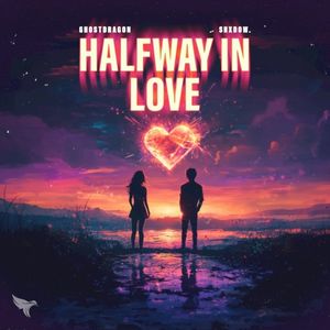 Halfway in Love (Single)