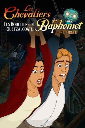 Les Chevaliers de Baphomet - Les Boucliers de Quetzalcoatl : Reforged