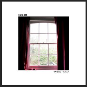 Praying for Rain (Single)