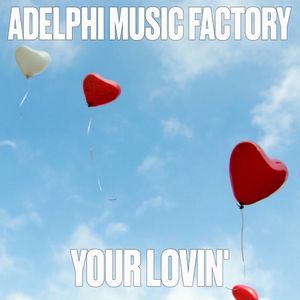 Your Lovin’ (Single)