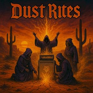 Dust Rites