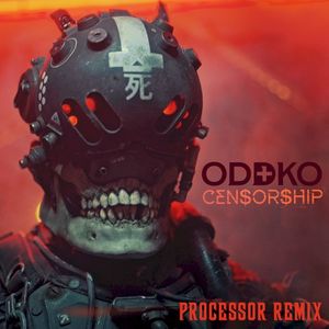 Censorship (Processor remix)