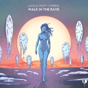 Walk in the Rave (Single)