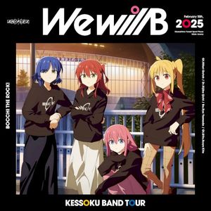 結束バンド TOUR "We will B" (Live)